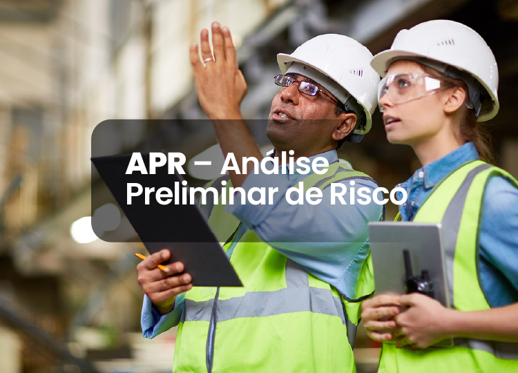 APR – Análise Preliminar de Risco