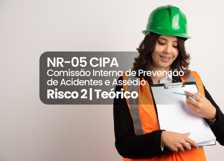 NR 05 CIPA – Comissão Interna de Prevenção de Acidentes – Grau De Risco 2 – Parte Teórica