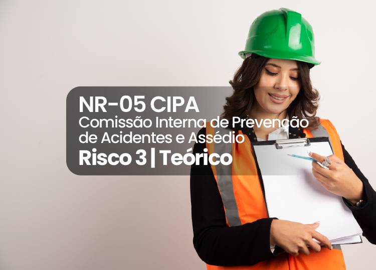 NR 05 CIPA – Comissão Interna de Prevenção de Acidentes – Grau De Risco 3 – Parte Teórica