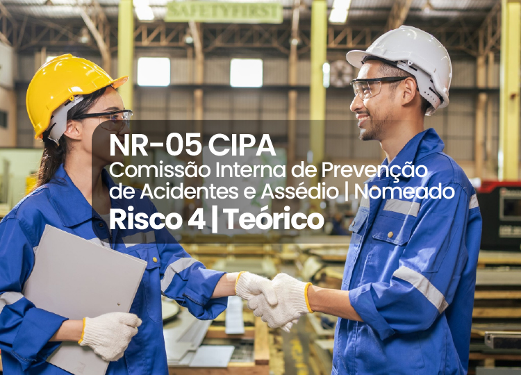 NR 05 CIPA – Comissão Interna de Prevenção de Acidentes – Representante Nomeado – Grau De Risco 4