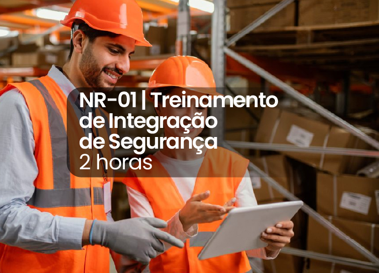 NR 1 – Treinamento de Integração de Segurança – 02 HORAS